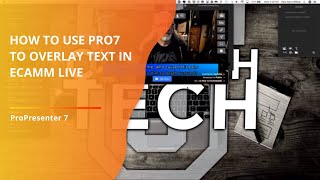 How to overlay the output of ProPresenter 7 with Ecamm Live