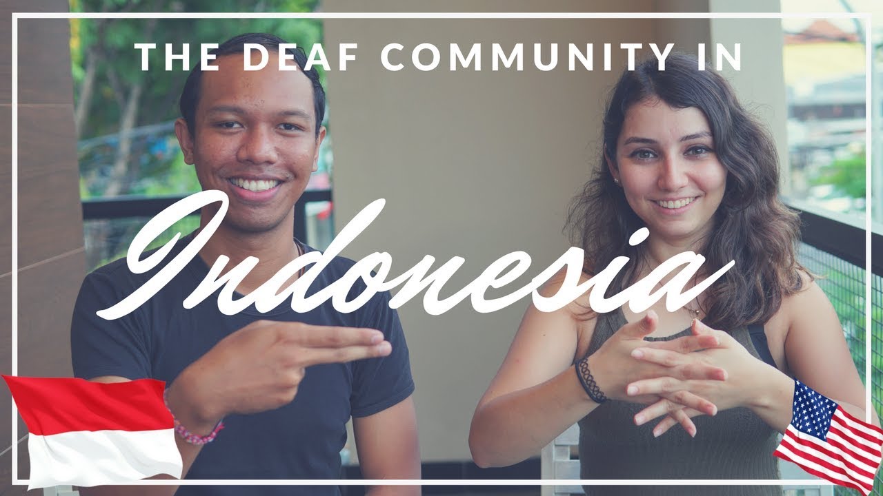Deaf Community in Indonesia 🇮🇩