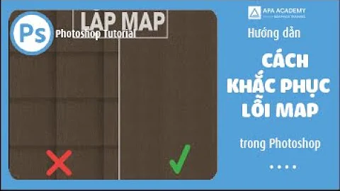 [Photoshop Tutorial] - Hướng dẫn cách khắc phục lỗi map trong photoshop và 3dsmax