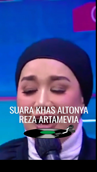 suara khas altonya Reza Artamevia #aaliyah #ibre #zahwa