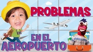 VLOG PROBLEMAS EN EL AEROPUERTO