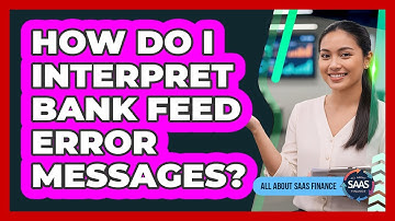 How Do I Interpret Bank Feed Error Messages?