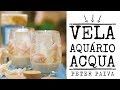 Vela aquário de conchas Acqua - Peter Paiva