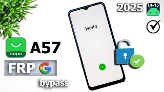 How To Oppo A57 Frp Byp Android 14 -15 Without Pc 2025 Oppo A57 Google Account - Frp Unlock