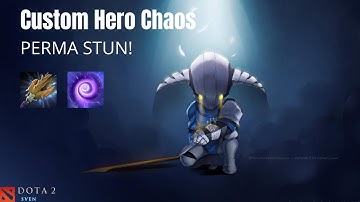 Dota2 Custom Hero Chaos- Sven Perma Stun Right Click!