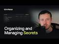 Organizing and Managing Secrets in Infisical: What We'll Cover