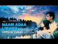 Naam ada likhna  official  yahaan  shreya ghoshal  shaan jimmy sheirgill  minissha lamba