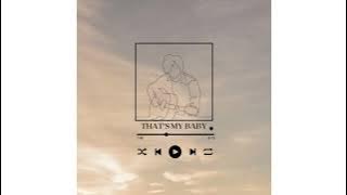 THATS MY BABY- PLAYER TWO