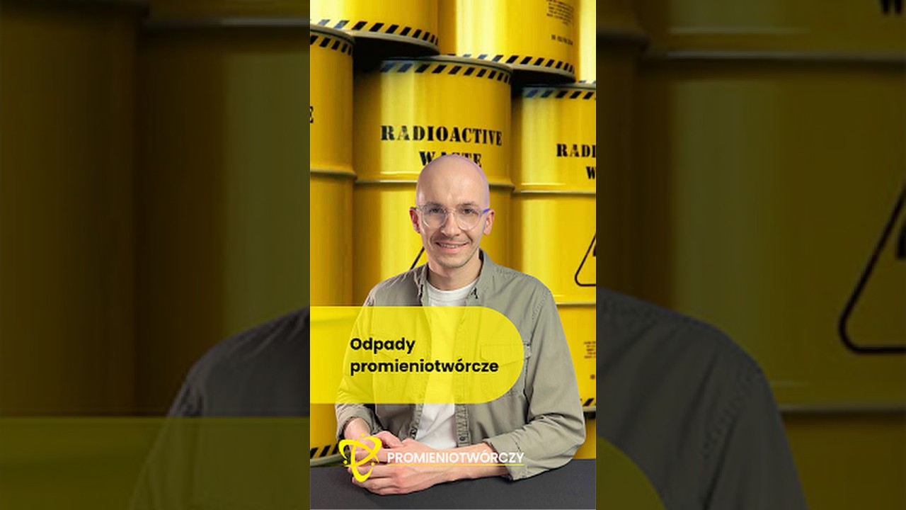 Odpady promieniotw&oacute;rcze  #nauka #science #promieniotw&oacute;rczy #nuclearenergy #medicine #technology