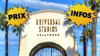 TOUT SAVOIR avant d'aller à UNIVERSAL STUDIO LOS ANGELES