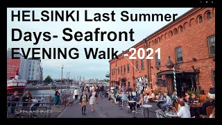 Helsinki Seafront Evening Walk - Last Days of Summer 2021 - Finland