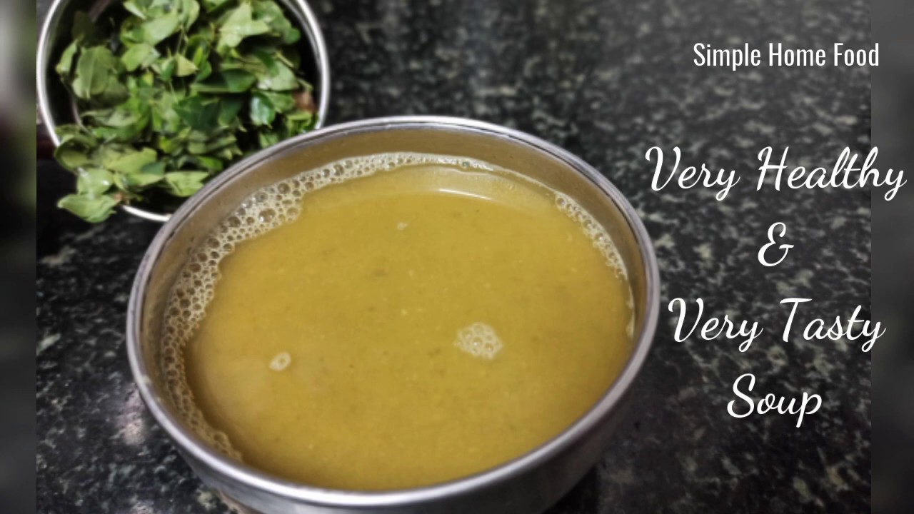 Moringa Soup Moringa Leaves recipes Muringayila Soup Healthy Soup