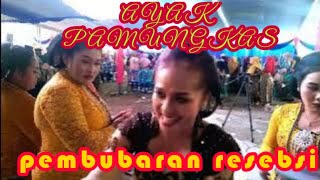 Ayak pamungkas,resepsi bubar