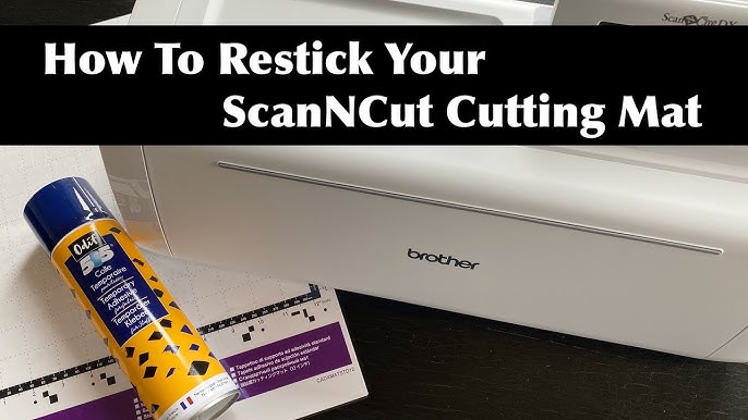 Brother ScanNCut Tips & Tricks - Resticking Your Mats 