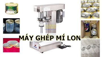 Máy ghép mí lon bán tự động đóng gói nắp lon giật chuyên nghiệp - LH: 0936 773 553