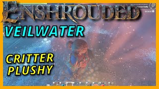 How To Find Critter Plushy| Enshrouded Veilwater Update