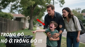 Cậu Bé 3 Tuổi Gào Khóc Chỉ Về Thùng Rác, Ba Mẹ Sốc Nặng Trước Cảnh Tượng Bên Trong Khi Mở Nắp