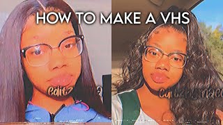 how to make a vhs edit with videostar & rarevison vhs