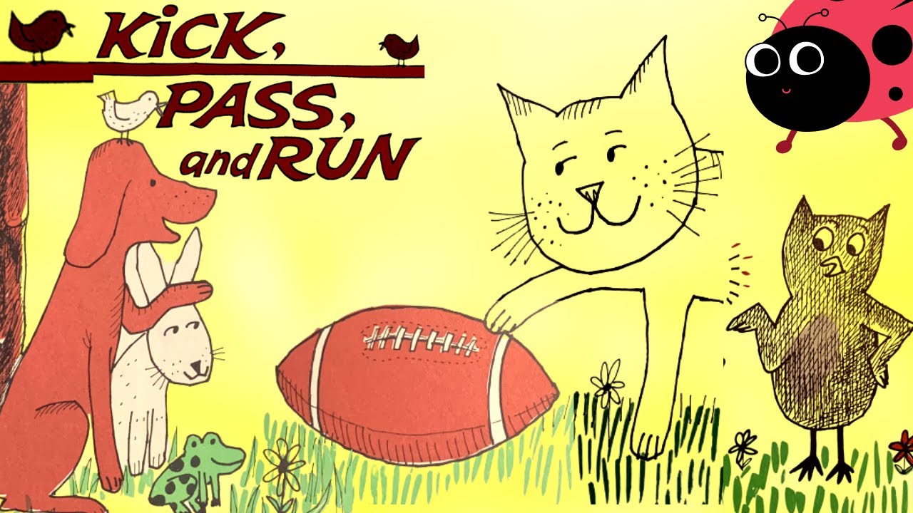 Kick Pass and Run, Kids Book Read Aloud Story, children's sports football activity cat dog
