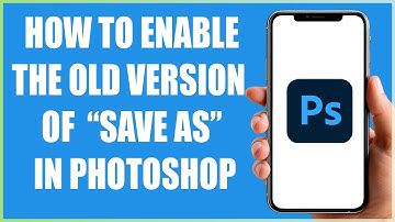 How To Enable The Old Version Of “Save As” In Photoshop 2024/2023/2022/2021/2020? MacOS or Windows