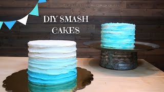 HOW TO MAKE A SMASH CAKE || How to make an ombre cake