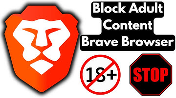 How to Block Adult Content on Brave Browser (2025 Guide)
