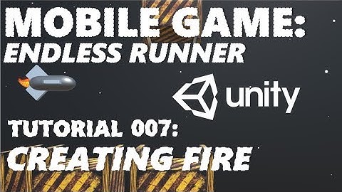 How To Make An Android / iOS Mobile Game In Unity Tutorial - Part 007 - Fire & Score