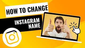 How To Change Your Name On Instagram: Tutorial 2025