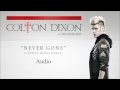Colton Dixon - Never Gone (Capital Kings Remix) (Audio)