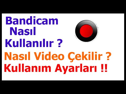 Bandicam Nasıl Kullanılır? | Bandicam Kullanım Ayarları ! 2021