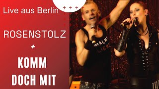 Rosenstolz - Komm doch mit (Live Columbiahalle, Berlin / 2002)