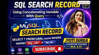 Search Record Using Concatenating variable with query in Python MySQL | Class 12 Computer Science