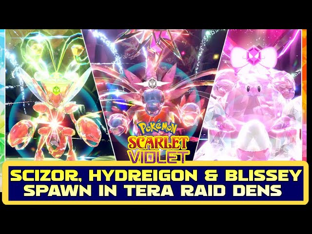 Scizor, Blissey, and Hydreigon Light Up 5-Star Tera Raid Battles in Pokémon  Scarlet/Violet (now live)