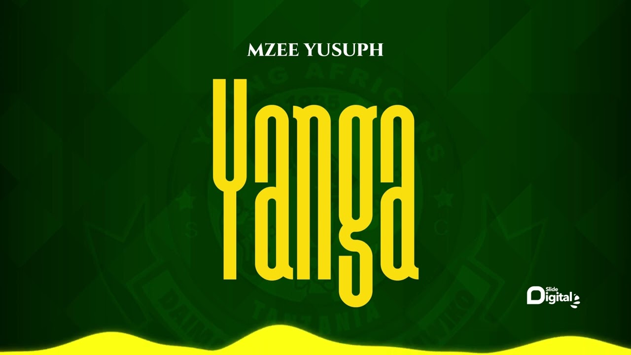 Mzee Yusuph    Yanga Official Audio