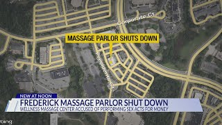 Frederick County massage parlor shut down, accused of performing sex acts for money