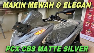 MAKIN BERKELAS PCX 160 CBS TERBARU 2024 INI SETELAH SPION LED TERPASANG