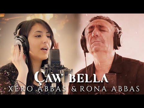 Xêro Abbas Ft. Rona Abbas - Çaw Bella |New Official Music Video 2022|