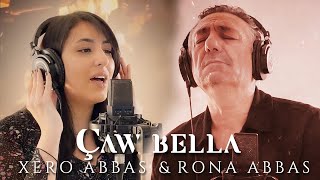 Xêro Abbas Ft. Rona Abbas - Çaw Bella |New  Video 2022| Resimi