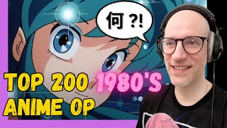 Boomer reacts to Top 200 Anime OPs of the 1980's!