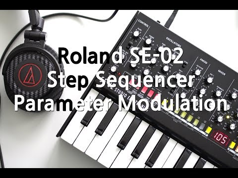 Roland SE-02 Step Sequencer Parameter Modulation