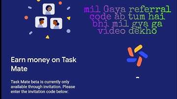 Google task mate invitation code Free - Get google task mate referral code 100% working code