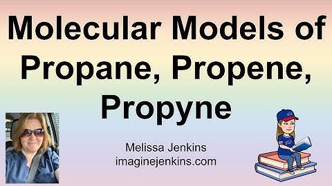 Propane vs Propene vs Propyne (molecular models of the three homologous series)