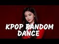 Kpop random play dance challenge 2019  kpop area