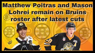 Matthew Poitras, Mason Lohrei survive latest Bruins roster cuts