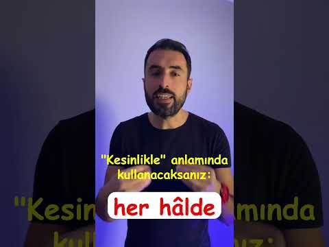 “Herhâlde ya da Her Hâlde” Nasıl Yazılır? Sınavda Yanlış Yapmamak İçin İzle! 🔥