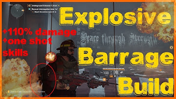 The Division 2 | Explosive Barrage Build | 110% extra damage | One shot skills