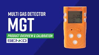 SENKO Multi Gas Detector | MGT | Product Overview & Calibration