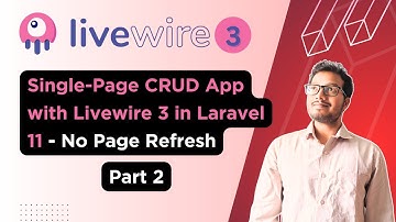 Build a Single-Page CRUD App with Livewire 3 in Laravel 11 - No Page Refresh | Part 2 | Full Stack