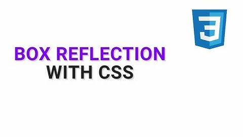 CSS Box Reflection - CSS Tutorial #codingshorts #CSS3 #csstutorial