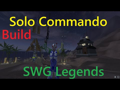 SWG Legends: Solo Commando Build